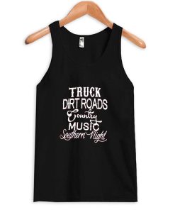 truck dirt roads tanktop