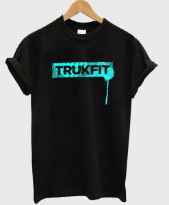 trukfit T shirt