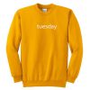 Tuesday Sweatshirt