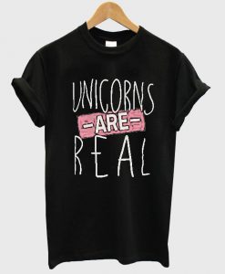 unicorn are real T shirt