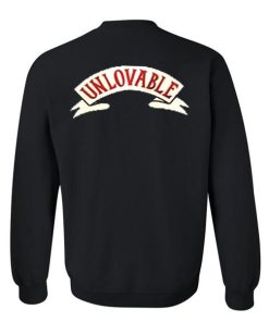 unloveable sweatshirt back