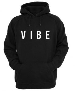 vibe hoodie