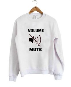 volume mute sweatshirt