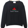 water melon sweatshirt