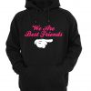 we are bestfriends3 HOODIE