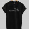 we out harriet tubman T shirt