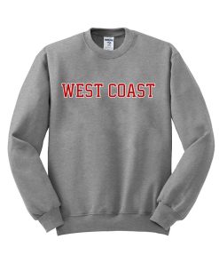 weast coast Sweatshirt