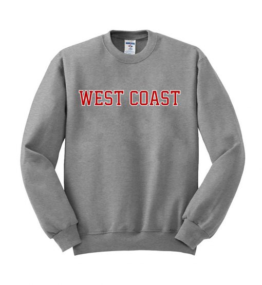 weast coast Sweatshirt