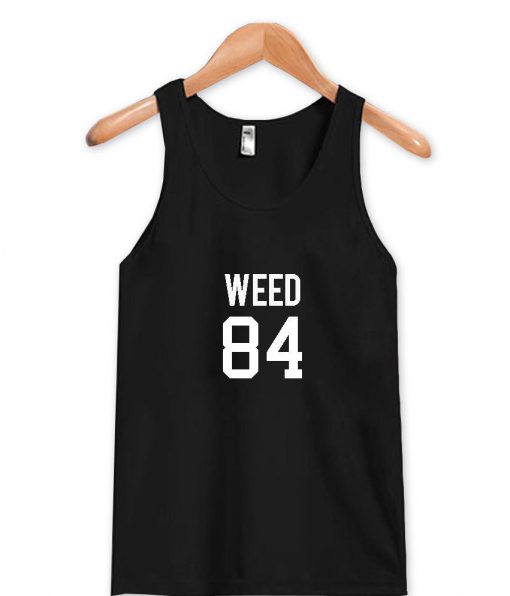 weed 84 tanktop