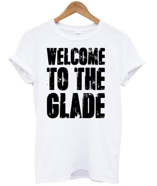 welcome to the glade