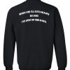 when i die sweatshirt back