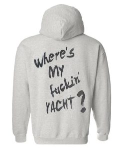 where's my fucking hoodie