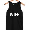 wife tanktop