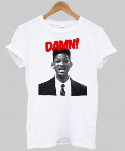 will smith damn tshirt