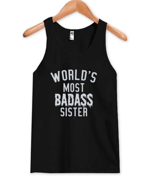 world's most badass sister tanktop