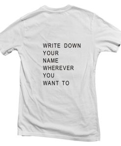 write down back T shirt