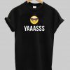 yaaasss emoji T shirt