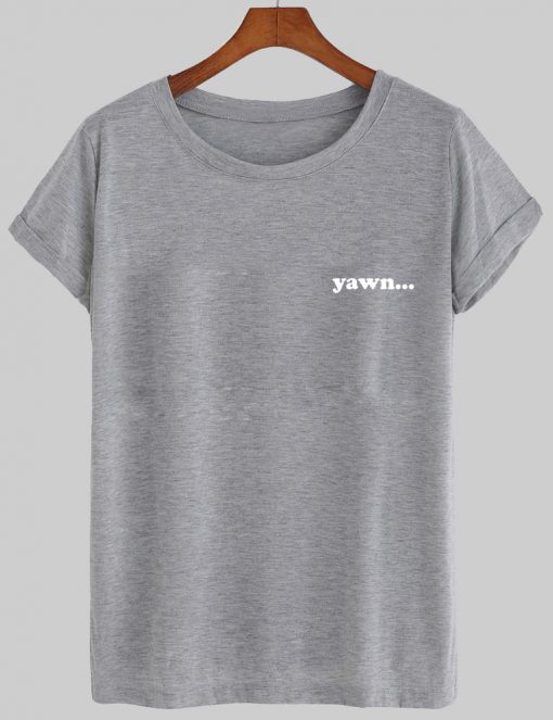 yawn tshirt