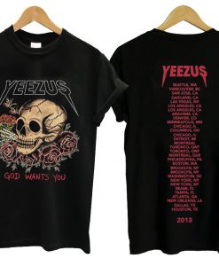 yeezus god wants you T shirt