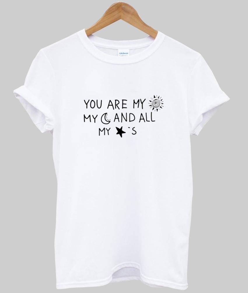 https://cdn.shopify.com/s/files/1/0985/5304/products/you_are_my_sun_my_moon_and_all_my_stars_kaos_putih6.jpg?v=1461049736 you are my sun my moon and all my stars tshirt
