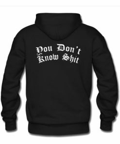 you don't know hoodie back