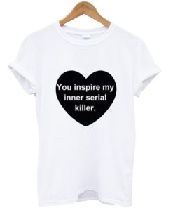 you inspire tshirt