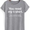 you read my tshirt