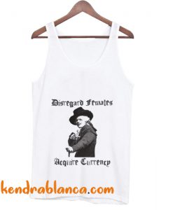 Disregard Females Acquire Currency Tank Top (KM)