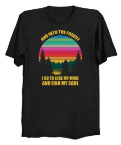 And Into The Forest T Shirt KM