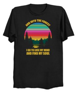 And Into The Forest T Shirt KM