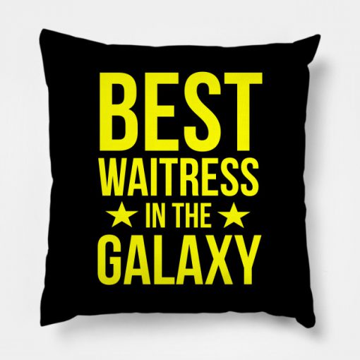 Best waitress in the galaxy Pillow KM