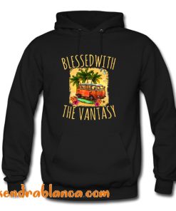 Blessed With The Vantasy Hoodie (KM)