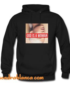 God is A Woman Ariana Grande Hoodie (KM)