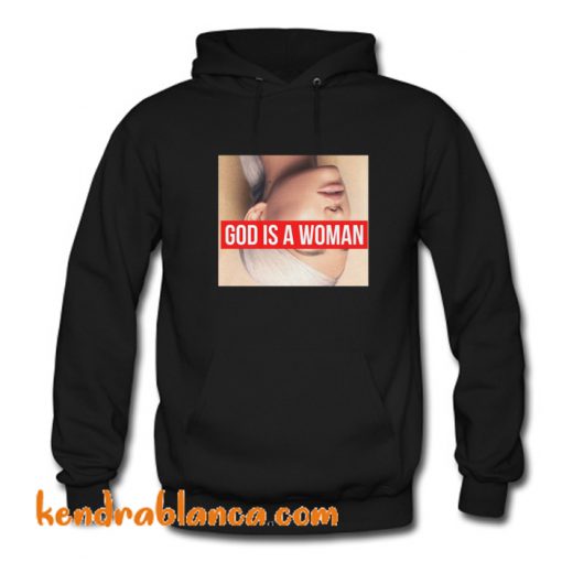 God is A Woman Ariana Grande Hoodie (KM)