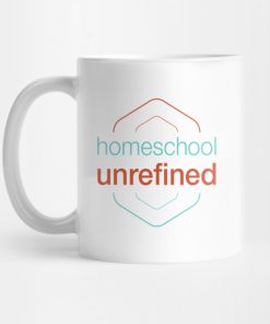 Homeschool Unrefined Mug KM