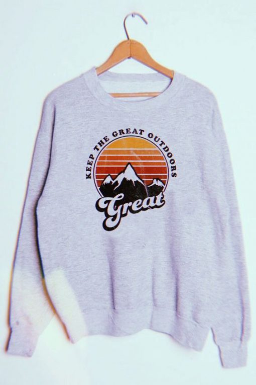 Keep the great outdoors Sweatshirt KM