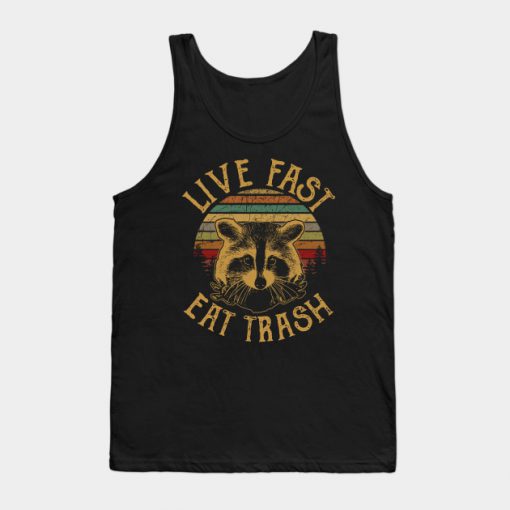 Live Fast Eat Trash Tank Top KM