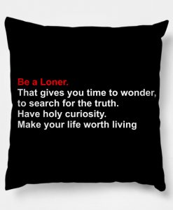 Loner Introvert Quote Pillow KM