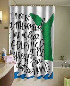 Mermaid Quote Shower Curtain KM