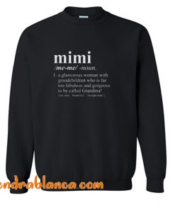 Mimi Definition Sweatshirt (KM)