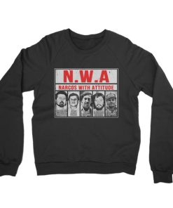 Narcos With Attitude Sweatshirt KM