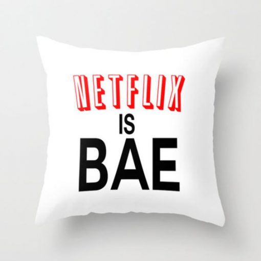 Netflix Is Bae Throw Pillow KM