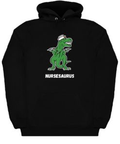 Nursesaurus Shirt Nurse Trex Rex T-Rex Dino Dinosaur Hoodie (KM)