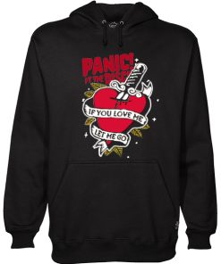 Panic! At The Disco If You Love Me Let Me Go Hoodie (KM)