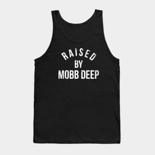 Raised By Mobb Deep Tank Top KM