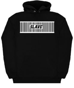 Slave Hoodie km
