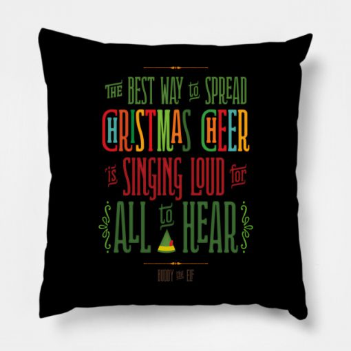 The Best Way to Spread Christmas Cheer Pillow KM