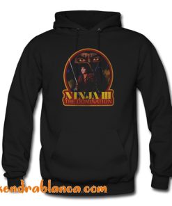 The Ninja III Hoodie (KM)