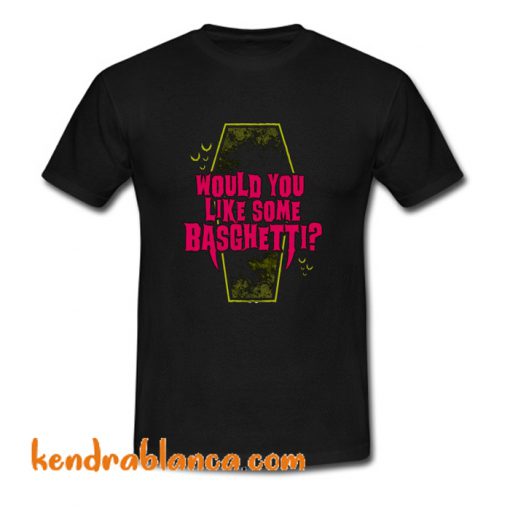 Would You Like Some Basghetti T Shirt (KM)