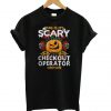 Checkout Operator Scary Halloween T Shirt KM